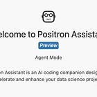 Asistent Positron: Codificare agentică Github și Claude, în R în R