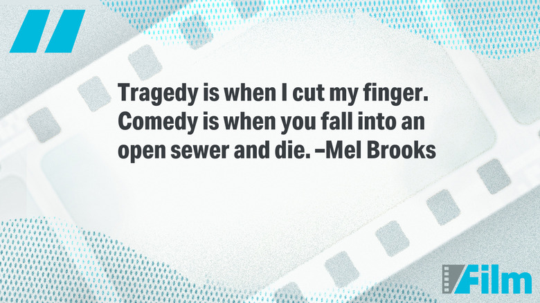 Citat Mel Brooks: 